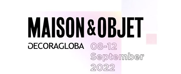 Decoragloba en Maison&Object 2022 - Stand D85 Pabellón 5A